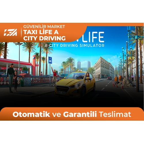  Taxi Life A City Driving + Garanti + Destek